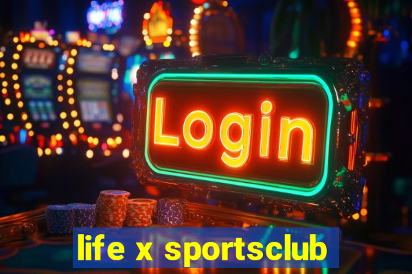 life x sportsclub